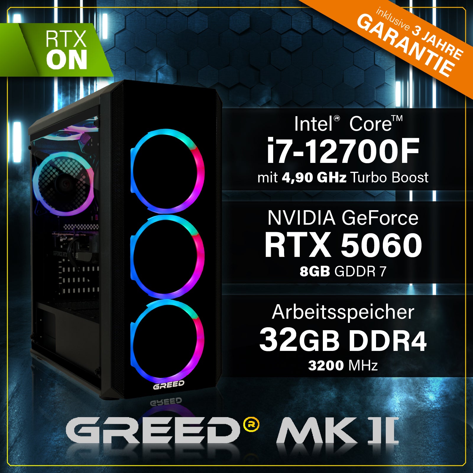 GREED® MK2 - Gaming PC, Gaming Computer - Intel Core i7 12700F + Nvidia Geforce RTX 5060 GREED® MK2 - Gaming PC, Gaming Computer - Intel Core i7 12700F + Nvidia Geforce RTX 5060